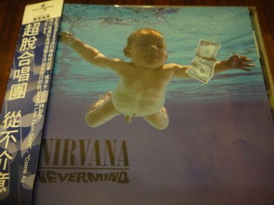 Nirvana 超脫樂團 -- Nevermind 從不介意 附側標