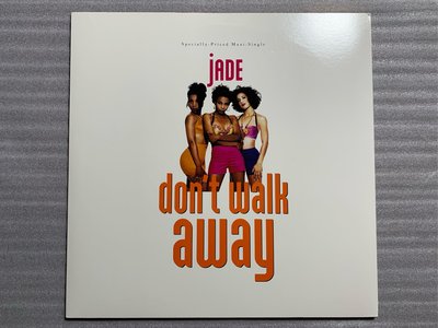 節奏藍調美聲女團12”單曲黑膠（二手美國版） Jade - Don't Walk Away Maxi-Single