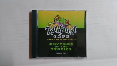 【鳳姐嚴選二手唱片】 Rainforest Cafe - Rhythms Of The Tropics Vol.2