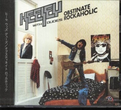 K - HEESEY WITH DUDES - OBSTINATE ROCKAHOLIC - 日版 - NEW