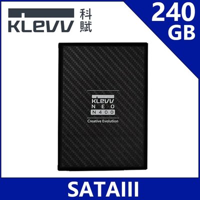 ~協明~ KLEVV 科賦 NEO N400 240GB SSD 2.5吋固態硬碟 / 全新三年保固