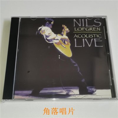 角落唱片* 劉漢盛榜單 Nils Lofgren Acoustic Live 不插電吉他原音現場 CD 領先唱片