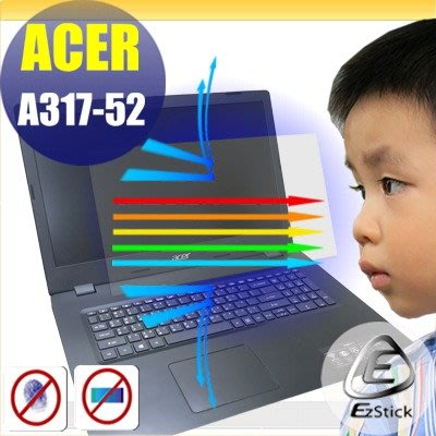 ® Ezstick ACER A317-52 防藍光螢幕貼 抗藍光 (可選鏡面或霧面)