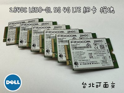 【DELL 284DC DW5820e L850-GL 5G 4G LTE 網卡 模塊】 Fibocom 5400