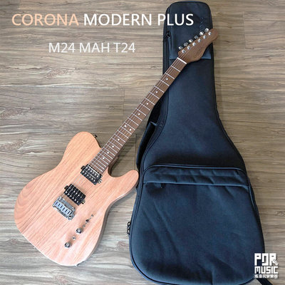 【搖滾玩家樂器】全新 CORONA MODERN PLUS T T24 M24 MAH T24格烤楓木指板 桃花心木琴身