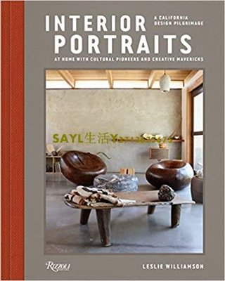 SAYL~Interior Portraits: At Home With Cultural Pioneers and Creat