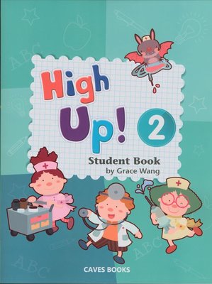Celia的私房小物~ High Up!: Student Book 2~兒美、英文、教材、國小、兒童～沒有塑膠封膜包裝