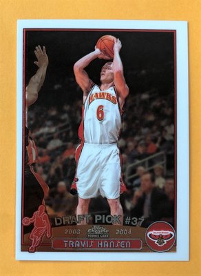 [NBA]2003-04 Topps Chrome  Travis Hansen  RC  新人卡 #144