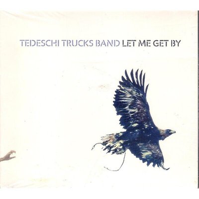 【全新未拆，清庫存】Tedeschi Trucks Band 塔德琪崔克樂團：Let Me Get By 音樂長存《歐版