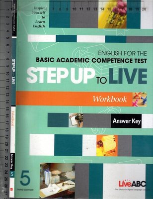 佰俐O 2013年5月三版《STEP UP TO LIVE 5．Workbook．Answer Key》LiveABC