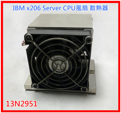 IBM x206 Server CPU風扇 散熱器 FRU 13N2951 伺服器 13N2950