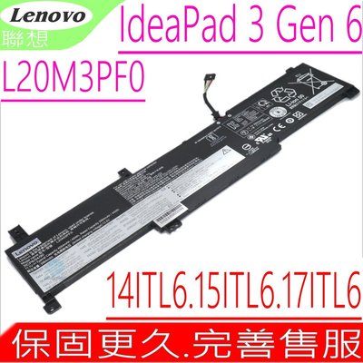 LENOVO IdeaPad 3 Gen 6，14ITL6，15ITL6，17ITL6 聯想原裝 L20M3PF0