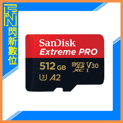 ☆閃新☆SanDisk Extreme PRO MicroSD 512GB/512G Class10 A2 200MB