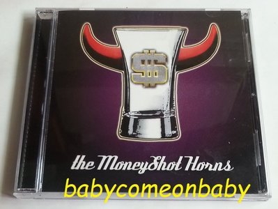 舊CD 英文單曲 The Moneyshot Horns - BAD NUT  BABY BATTER  DO WHAT