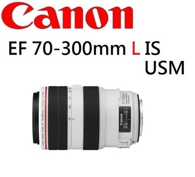 ((名揚數位)) Canon EF 70-300mm  F4-5.6 L IS USM 佳能公司貨 一年保固