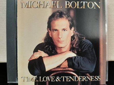 Michael Bolton~TimeLove & Tenderness,麥可波頓~時間的愛與溫柔。