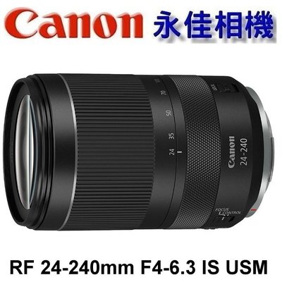 永佳相機_CANON RF 24-240mm F4-6.3 IS USM  彩盒【平行輸入】(1)