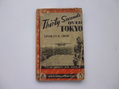 ///李仔糖舊書*1944年美國原版.THIRTY SECONDS OVER TOKYO=附2幅圖片(k378)