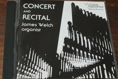 Wilson Audiophile-James Welch-Concert & Recital-無IFPI