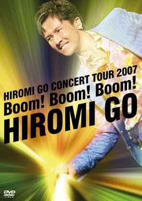 日版2區全新-郷ひろみ( 鄉廣美) HIROMI GO CONCERT TOUR2007 Boom!Boom!Boom!