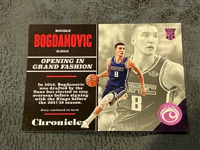 17 18 Chronicles - Bogdan Bogdanovic 限量/99 粉紅版新人RC平行卡