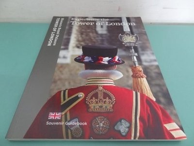 典藏乾坤&書---人文地理---旅遊指引---EXPERIENCE THE TOWER OF LONDON ISBN 978-1-873993-0-19()*