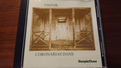 CORONARIAS DANS VISITOR 1996年發燒錄音SteepleChase  經典爵士發燒錄音盤丹麥版極罕見盤
