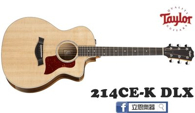 立恩樂器》免運分期 Taylor專賣 / 214CE-K DLX 木吉他 電木吉他 / 墨廠 EQ版 214CEKDLX
