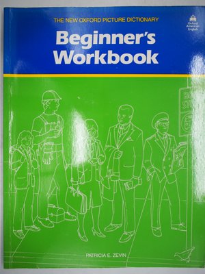 Beginner's Workbook－New Oxford Picture Dictionary　〖語言學習〗AJK