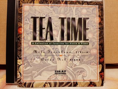 Mela Tenenbaum,Tea Time, Favorites For Violin & Piano,飲茶時間專輯，演繹受歡迎的小提琴與鋼琴合奏曲目，如新