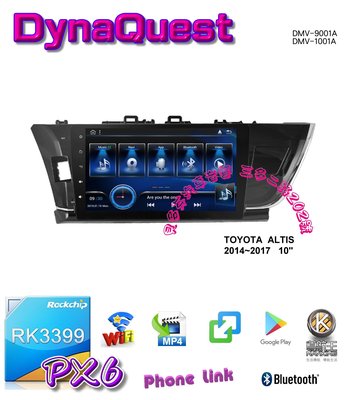 貝多芬~DynaQuest  ALTIS  PX6安卓+3D導航王+Phone Like🎏 jhy convox
