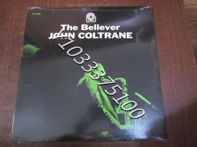 現貨未拆 爵士薩克斯 John Coltrane The Believer 黑膠唱片LP 唱片 CD 歌曲【奇摩甄選】679