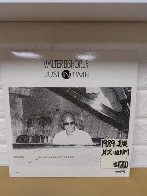 1989美版Walter Bishop, Jr. – Just In Time爵士黑膠唱片