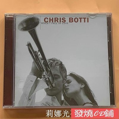 發燒CD 精選全新CD 迷人的融合小號克里斯波提Chris Botti When I Fall In Love CD 6/8