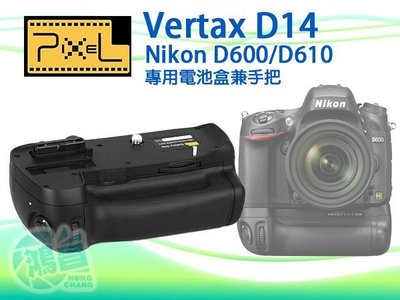 【鴻昌】免運PIXEL品色Vertax D14 垂直手把 適用NIKON D600/D610 相容MB-D14 電池手把