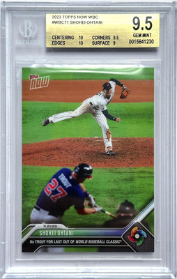 大谷翔平 Ohtani 鱒魚 Mike Trout 2023 Topps Now WBC 頂尖對決鑑定卡 BGS 9.5～