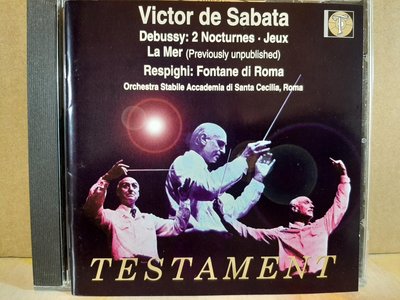 Victor De Sabata,Debussy,Respighi,薩巴塔，德布西:2首夜曲，海，嬉戲，雷史碧基:羅馬噴泉等曲，如新。
