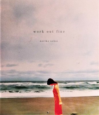 酒井法子 Noriko Sakai ~ Work out fine ~ 日版已拆近全新, CD品質極佳完全無刮傷