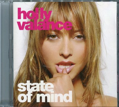 【塵封音樂盒】聖潔凡蕾絲 Holly Valance - 流行寫真 State Of Mind