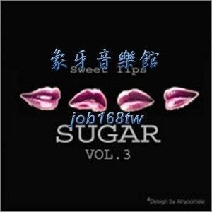 【象牙音樂】韓國人氣女團體-- Sugar ／ Sugar Vol. 3 - Sweet Lips