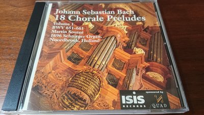 BACH 18 Chorale Preludes 1696 schnitger Organ巴哈管風琴協奏曲 ISiS發燒錄音由QUAD英國音響支援其空間定位一流