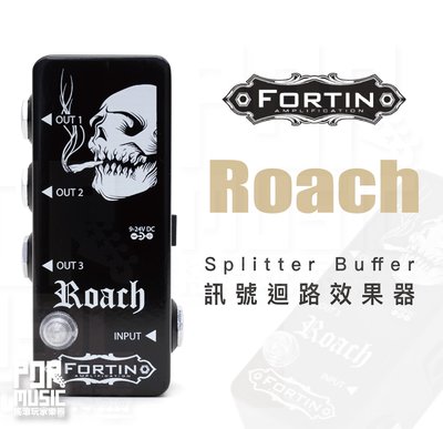 【搖滾玩家樂器】全新公司貨免運｜ Fortin Roach ｜ Splitter Buffer 訊號迴路 效果器