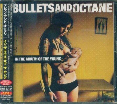 K - BULLETS AND OCTANE - In The Mouth Of Young - 日版 +2 - NEW