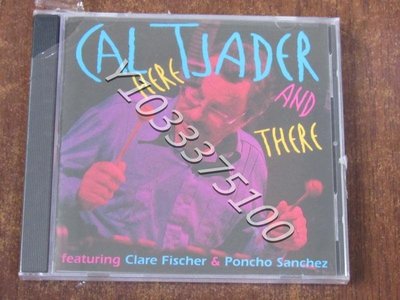 現貨CD Cal Tjader Here And There 拉丁爵士 美版未拆 唱片 CD 歌曲【奇摩甄選】