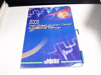 【考試院二手書】《2005 Hight-Speed System Design Educational Seminar》