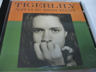 一萬個瘋子主唱娜坦莉莫森特 Natalie Merchant: Tigerlily 自藏CD 德國製