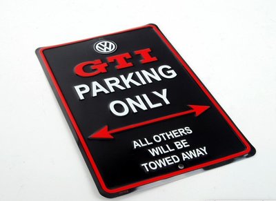 美國福斯原廠精品 VW Golf GTI Parking Only 車位專用壓模立體鋁牌