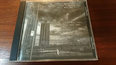 Paul Bely Gary Peacock Paul Motian NOT TWO ,NOT ONE  經典ecm cd爵士發燒錄音盤寂靜以外最美的聲音罕見盤
