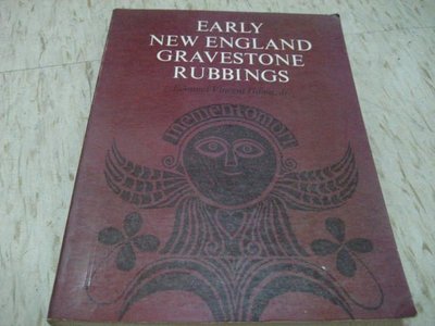 EARLY NEW ENGLAND GRAVESTONE RUBBINGS（第二版）