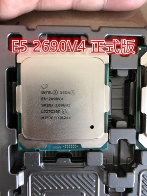 Intel Xeon  正式版 E5-2690 v4 (35M Cache, 2.60 GHz)1CPU
